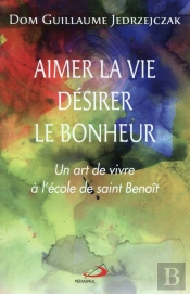 Aimer La Vie, Désirer Le Bonheur