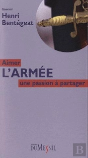 Aimer L'Armée ; Une Passion À Partager
