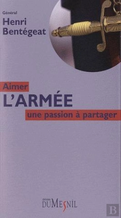 Bertrand.pt - Aimer L'Armée ; Une Passion À Partager
