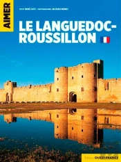 Aimer Le Languedoc-Roussillon