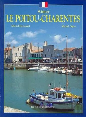 Aimer Le Poitou Charentes