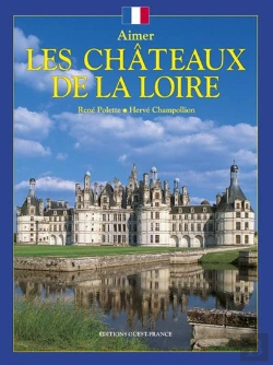 Bertrand.pt - Aimer Les Châteaux De La Loire