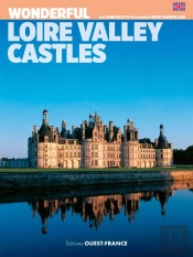 Aimer Les Chateaux De La Loire