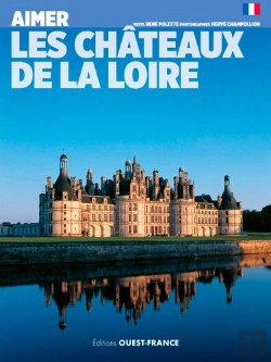 Bertrand.pt - Aimer Les Chateaux De La Loire