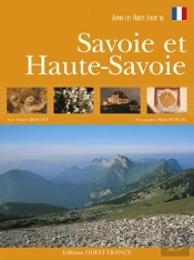 Aimer Les Hauts Lieux De Savoie Et Haute-Savoie