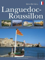 Aimer Les Hauts Lieux Du Languedoc Roussillon