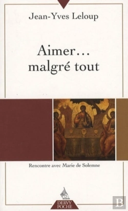 Bertrand.pt - Aimer... Malgré Tout ; Rencontre Avec Marie De Solemne