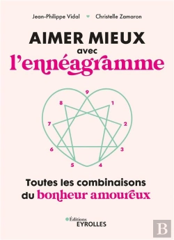 Bertrand.pt - Aimer Mieux Avec L'Ennéagramme : Toutes Les Combinaisons Du Bonheur En Couple