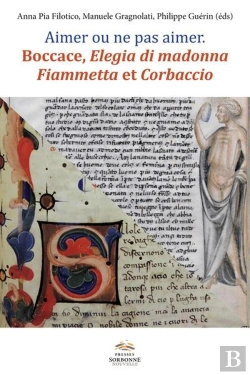 Bertrand.pt - Aimer Ou Ne Pas Aimer Boccace, Elegia Di Madonna, Flammeta Et Corbac