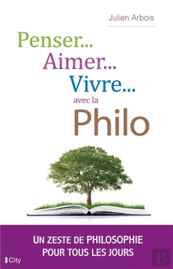 Bertrand.pt - Aimer, Penser, Vivre : Un Zeste De Philo Au Quotidien