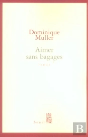 Aimer Sans Bagages