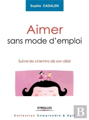 Aimer Sans Mode D'Emploi