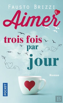 Bertrand.pt - Aimer Trois Fois Par Jour