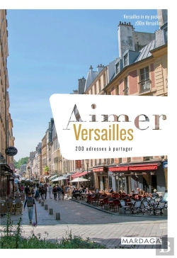 Bertrand.pt - Aimer Versailles - 200 Adresses A Partager
