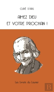 Aimez Dieu Et Votre Prochain