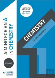 Aiming For An A In A-Level Chemistry