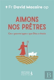 Aimons Nos Prêtres !