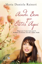 Ainda Bem Que Estás Aqui