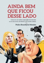 Ainda Bem Que Ficou Desse Lado