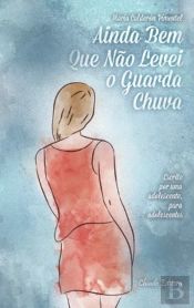 Ainda bem que não Levei o Guarda-Chuva