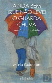 Ainda Bem Que Não Levei o Guarda Chuva - versão adaptada