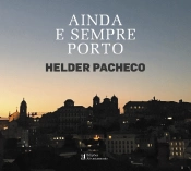 Ainda e Sempre Porto 