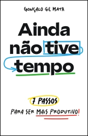 Ainda não tive tempo