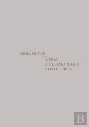 Ainda o Último Judeu e os Outros