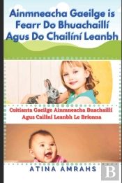 Ainmneacha Gaeilge Is Fearr Do Bhuachailli Agus Do Chailini Leanbh