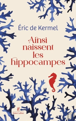 Bertrand.pt - Ainsi Naissent Les Hippocampes