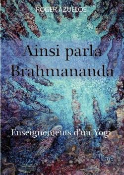 Bertrand.pt - Ainsi Parla Brahmananda ; Enseignements D'Un Yogi