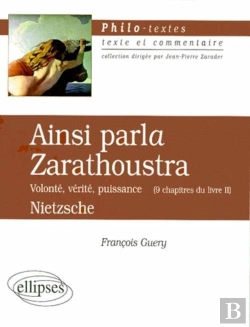 Bertrand.pt - Ainsi Parla Zarathoustra ; Volonté Vérité Puissance ; 9 Chapitres Du Livre Ii