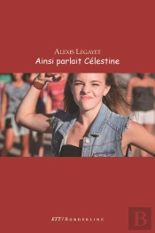 Ainsi Parlait Celestine