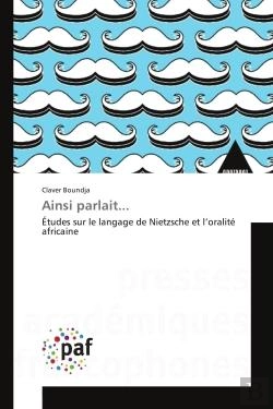 Bertrand.pt - Ainsi Parlait... - Etudes Sur Le Langage De Nietzsche Et L'Oralite Africaine
