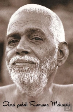 Bertrand.pt - Ainsi Parlait Ramana Maharshi ; Entretiens Rassemblés Par Arthur Osborne