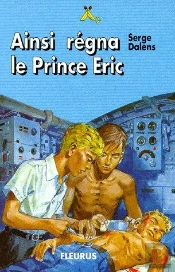 Ainsi Regna Le Prince Eric