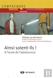 Ainsi Soient-Ils ; A L'Ecole De L'Adolescence