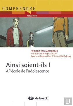 Bertrand.pt - Ainsi Soient-Ils ; A L'Ecole De L'Adolescence