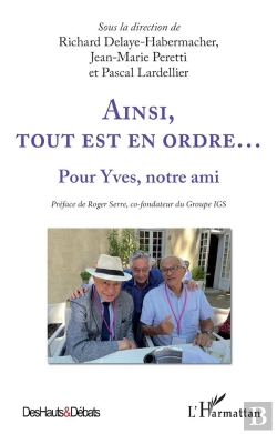 Bertrand.pt - Ainsi, Tout Est En Ordre... Pour Yves, Notre Ami