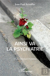 Ainsi Va La Psychiatrie