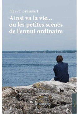 Bertrand.pt - Ainsi Va La Vie... Ou Les Petites Scènes De L'Ennui Ordinaire