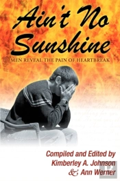 Ain'T No Sunshine: Men Reveal The Pain O