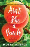Ain'T She A Peach