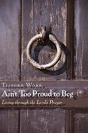 Ain'T Too Proud To Beg
