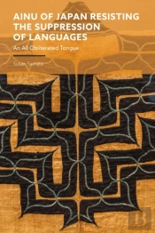 Ainu Of Japan Resisting The Suppression Of Languages