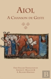 Aiol: A Chanson De Geste: First English