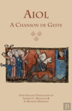 Bertrand.pt - Aiol: A Chanson De Geste: First English