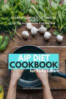 Aip Diet Cookbook For Picky Eaters