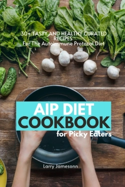 Bertrand.pt - Aip Diet Cookbook For Picky Eaters