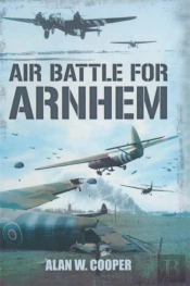 Air Battle For Arnhem
